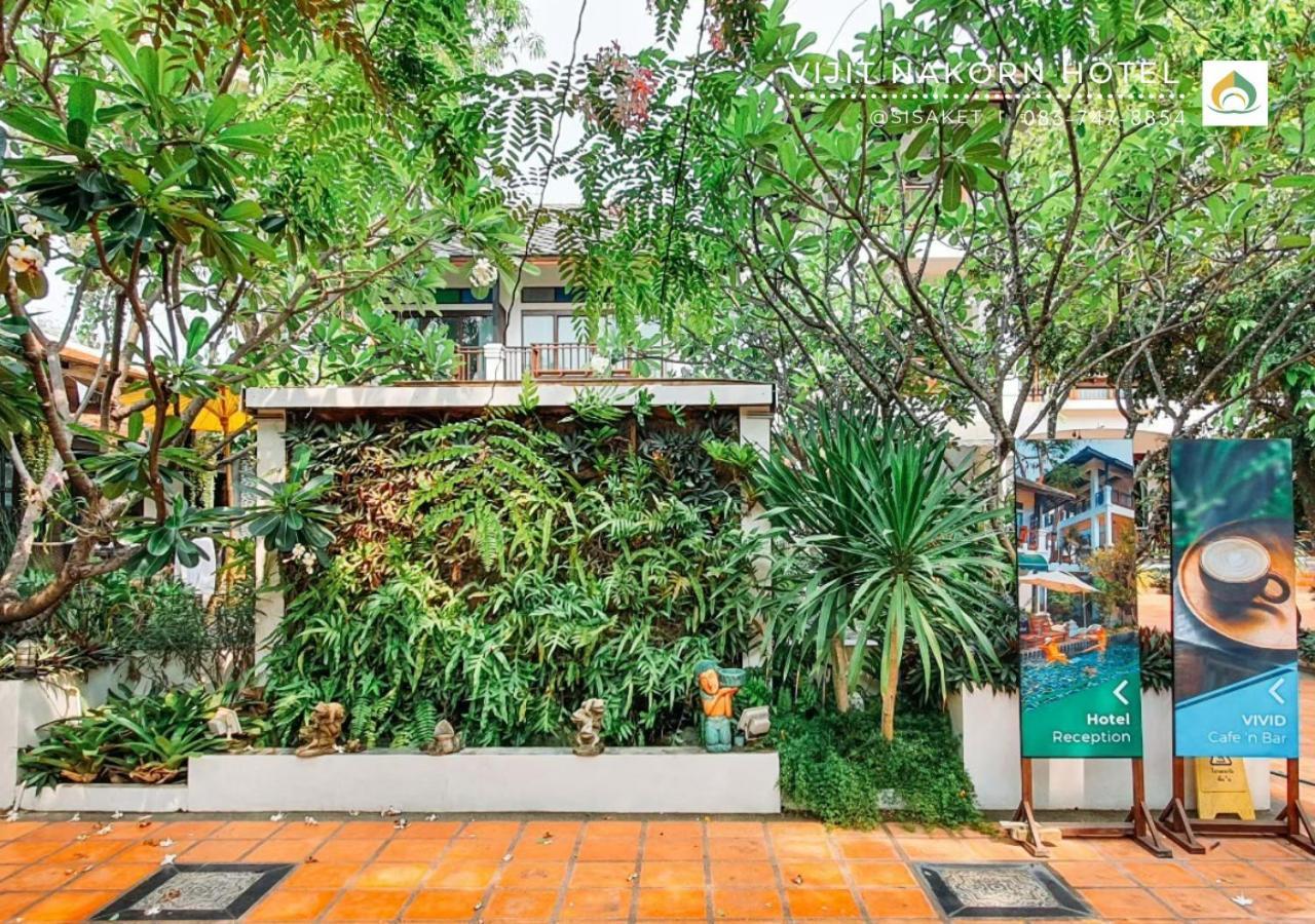 Vijit Nakorn Hotel Sisaket Exterior foto